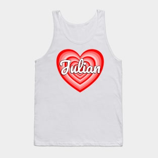 I Love Julian Heart Julian Name Funny Julian Birthday Tank Top